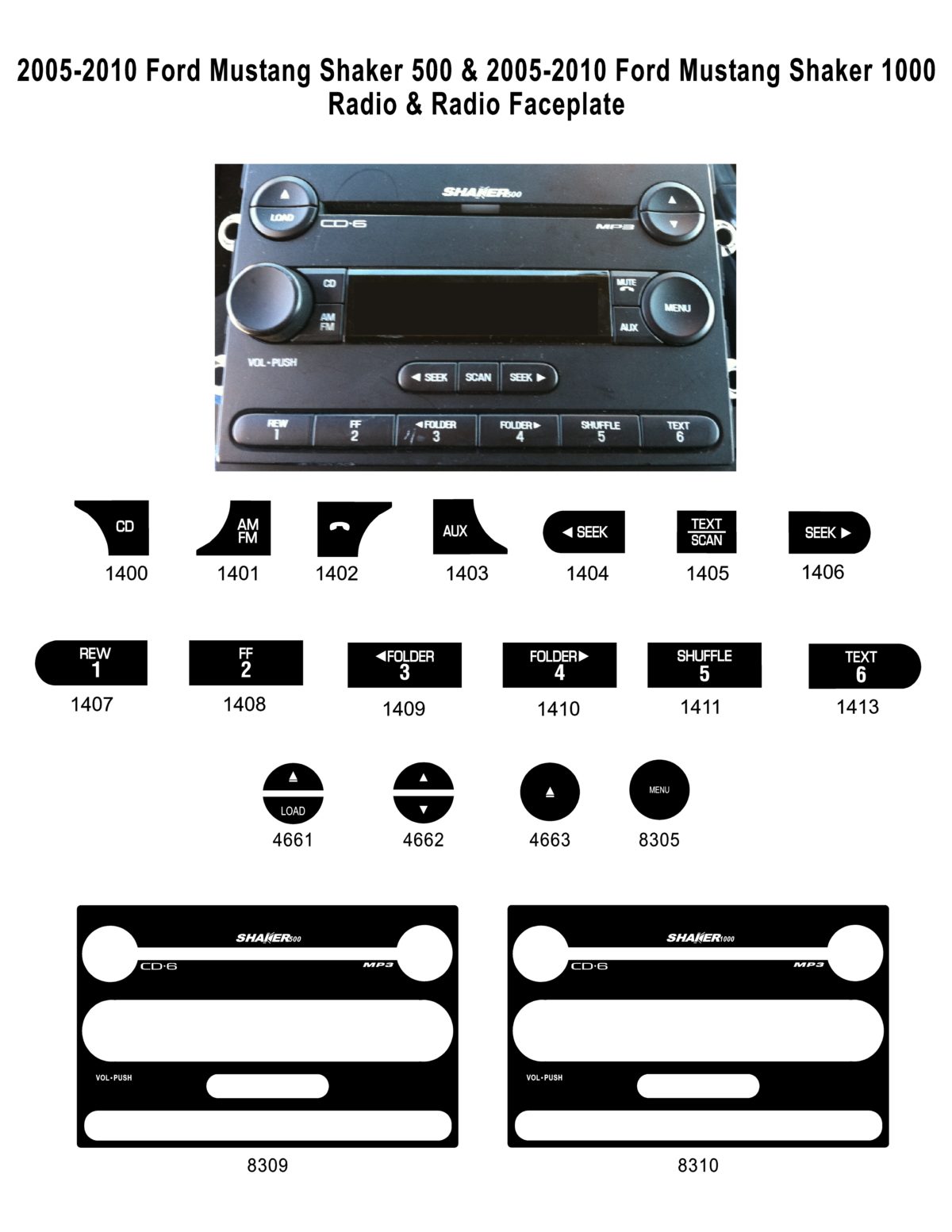 Ford Mustang Shaker 500 and 1000 Radio & Faceplates Auto Button Repair